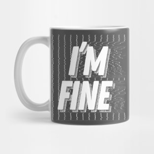 I'm Fine / Logo Graphic Design Pixel Font Mug